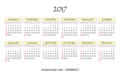 Joke Calendar of 2017 year. Months are fictional, but corresponds to the real. Week starts from Sunday.