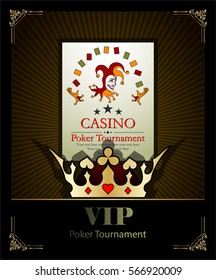 Joker card. Vector background. Vip. Vintage style and Poker Tournament label.