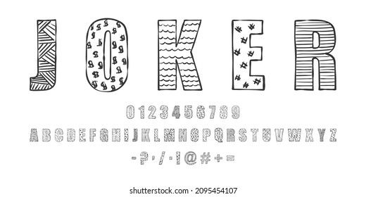 Joker font. Works well in large to medium sizes. Hand drawn font. Unique vector font