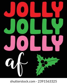 "Jolly Jolly Jolly af" EPS vector file.