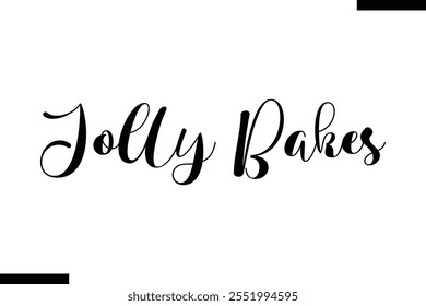 Jolly Bakes Christmas quotes text typography