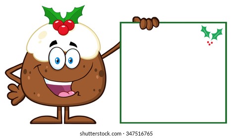 Jolly Christmas Pudding Cartoon Character Presenting A Blank Sign With A Holly Corner. Vector Illustration Isolated On White