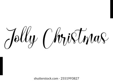 Jolly Christmas Christmas quotes cursive text typography 