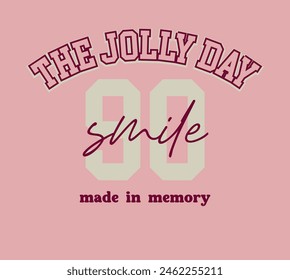 the jolly day made in memory