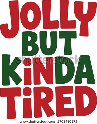 Jolly but kinda tired text in red and green lettering typography
