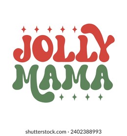 Jolly Mama, Retro Christmas Illustration Sublimation for Print