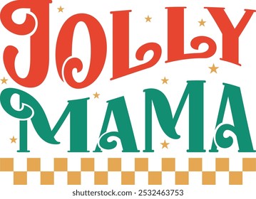 Jolly Mama T Shirt Design