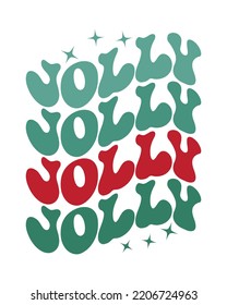 Jolly repeat text Christmas quote retro wavy typography sublimation SVG on white background