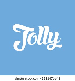 jolly - slogan quote handwriting text vector