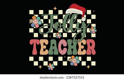 Jolly Teacher Christmas T-Shirt Design