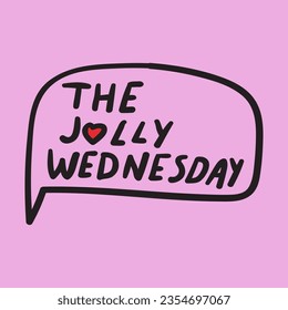 The jolly Wednesday. Illustration on pink background.