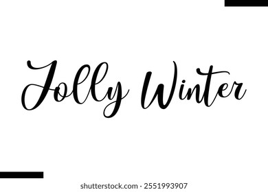 Jolly Winter christmas snowman quotes text typography