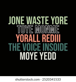 Jone Waste Yore Toye Monme Yorall Rediii The Voice Insoide Moye Yedd