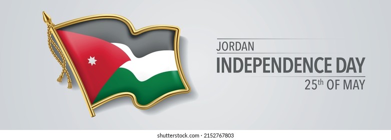 Jordan happy independence day greeting card, banner with template text vector illustration. Jordanian memorial holiday 25th of May design element with 3D flag with stripes