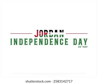 JORDAN Independence Day vector design on a white background with flag typography, Independence Day of Jordan, Typographic Design of JORDAN National Day, flag typography of Jordan