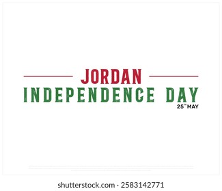 JORDAN Independence Day vector design on a white background, Independence Day of Jordan, Typographic Design of JORDAN National Day