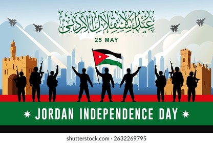 Jordan national day banner design template. Jordan independence day celebrations banner with Jordan flag, soldier silhouette, fighter jet and Amman Skylines. Best for banner, poster, card etc.