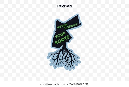 Jordan silhouette with roots and "Never Forget Your Roots" quote. A powerful design celebrating cultural pride and origin.	
