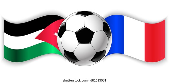 Jordanian and French wavy flags with football ball. Jordan combined with France isolated on white. Football match or international sport competition concept.