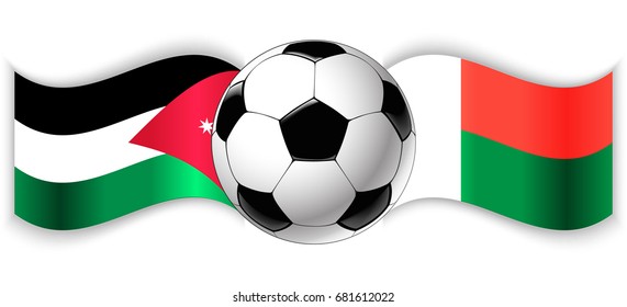 Jordanian and Malagasy wavy flags with football ball. Jordan combined with Madagascar isolated on white. Football match or international sport competition concept.