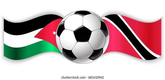 Jordanian and Trinidadian wavy flags with football ball. Jordan combined with Trinidad and Tobago isolated on white. Football match or international sport competition concept.