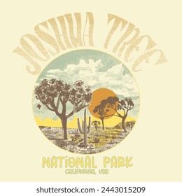 Joshua tree national park California USA slogan desert vintage retro grunge effects print design, Desert Joshua and cactus summer artwork graphic print design for t-shirt , sweatshirt, and other use. 