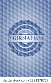 Journalism blue emblem with geometric pattern background. Vector Illustration. Detailed. 