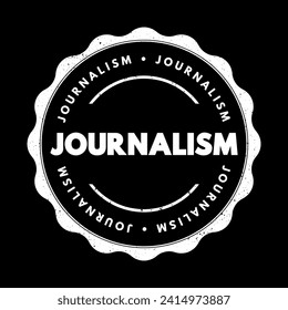 Periodismo - producción y distribución de informes que son las "noticias del día" y que informan a la sociedad al menos hasta cierto punto, sello de concepto de texto