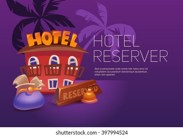 Journey. Around the world. Holiday. Reserved hotel.