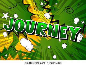 Journey - Comic book style word on abstract background.