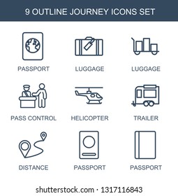 journey icons. Trendy 9 journey icons. Contain icons such as passport, luggage, pass control, helicopter, trailer, distance. journey icon for web and mobile.