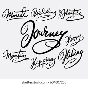 Journey and moment hand written typography. Good use for logotype, symbol, cover label, product, brand, poster title or any graphic design you want. Easy to use or change color 