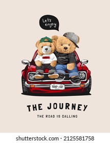 Journey Slogan With Bear Dolls Sitting On Car Hood Vector Illustration