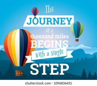 The journey of a thousand miles begins with one step. Inspirational quote, motivation. Typography for poster, invitation, greeting card or t-shirt. Vector lettering design. Over landscape background 