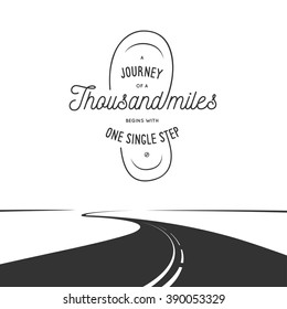 Journey of a thousand miles typographic poster. Vintage vector illustration. Trendy design elements for prints, posters, decoration needs.