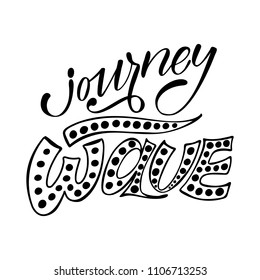Journey wave. Surfing isolated vector, calligraphic phrase. Hand calligraphy, lettering. Summer modern design for logo, banners, emblems, prints, photo overlays, t shirts, posters, greeting card.