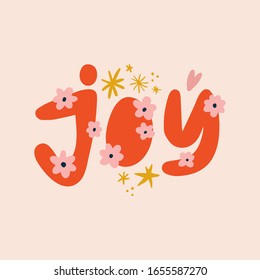 Joy calligraphy phrase. Hand drawn design elements. Unique handwritten lettering. Vector EPS clip art design