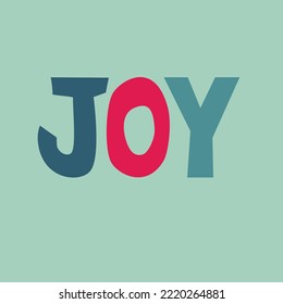 JOY Christmas design. Hand-lettered multicolored text isolated on white background