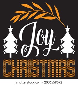Joy Christmas, t-shirt design vector file.