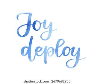 Joy deploy -  inspirational handwritten modern calligraphy lettering. Gender reveal concept for baby boy. Template typography for t-shirt, prints, banners, badges, posters, postcards, etc.