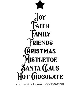 joy faith family friends christmas mistletoe santa claus hot chocolate tree black graphic design quote phrase and cut file