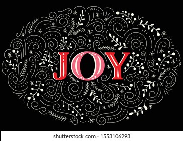 Joy Hand-Drawn Lettering with Naive Doodle Swirls, Winter Holiday Foliage on Black Background. Christmas Hand Lettered Word. Festive Horizontal Poster, Greeting Card, Design Element, Illustration