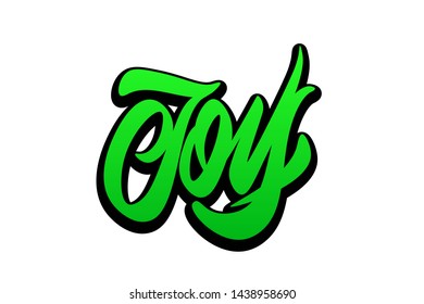 Joy. Handwritten vector lettering design. Vector calligraphy illustration isolated. Typography for banners, badges, postcard, t-shirt, prints, posters.