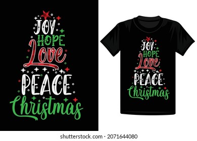 Joy Hope Love Peace Christmas T-Shirt Design, Christmas T-Shirt Design, Christmas Tree Design