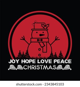 Joy hope love peace Christmas t-shirt design. Here You Can find and Buy t-Shirt Design. Digital Files for yourself, friends and family, or anyone who supports your Special Day and Occasions.