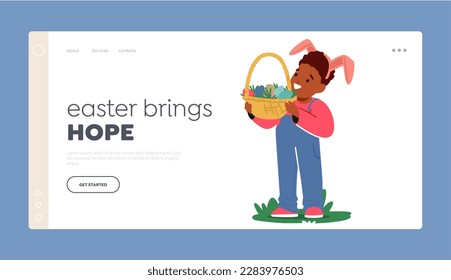 Joy And Innocence Of Childhood Landing Page Template. Little Boy Wearing Rabbit Ears Holding Basket Full Of Colorful Easter Eggs Family-related Content. Cartoon People Vector Illustration