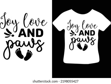 Joy love and paws svg design