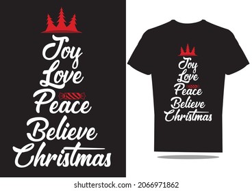 Joy love peace believe Christmas t-shirt design. 