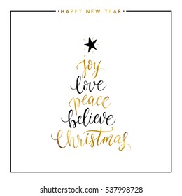 Joy, love, peace, believe, Christmas gold text isolated on white background, Happy New Year and Christmas card, golden vector Xmas lettering for holiday card, poster, banner, print, invitation