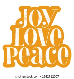 Joy Love Peace hand-drawn lettering quote for Christmas time. Text for social media, print, t-shirt, card, poster, promotional gift, landing page, web design elements. Vector illustration